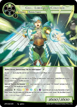 Gill, Liberated Conjurer