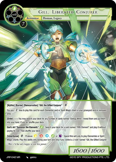 Gill, Liberated Conjurer