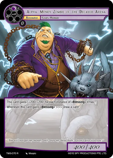 Alpha, Money Zombie of the Decayed Arena